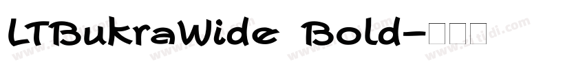 LTBukraWide Bold字体转换